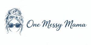 One Messy Mama Header 2026